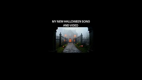 NEW HALLOWEEN SONG AND VIDEO