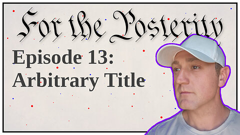 Episode 13 - Arbitrary Title