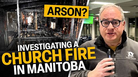 Another church was just TORCHED in Manitoba—I’m on my way