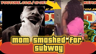 Mom smashed for Subway, Dads not ready to be Dad #gioycm