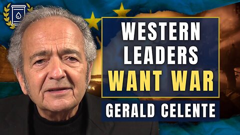 'They're Crazy People' - EU Leaders Hell-Bent on Endless WAR: Gerald Celente