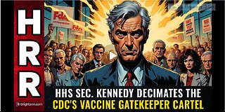 HHS Sec. Kennedy decimates the CDC's vaccine gatekeeper cartel | Health Ranger Report