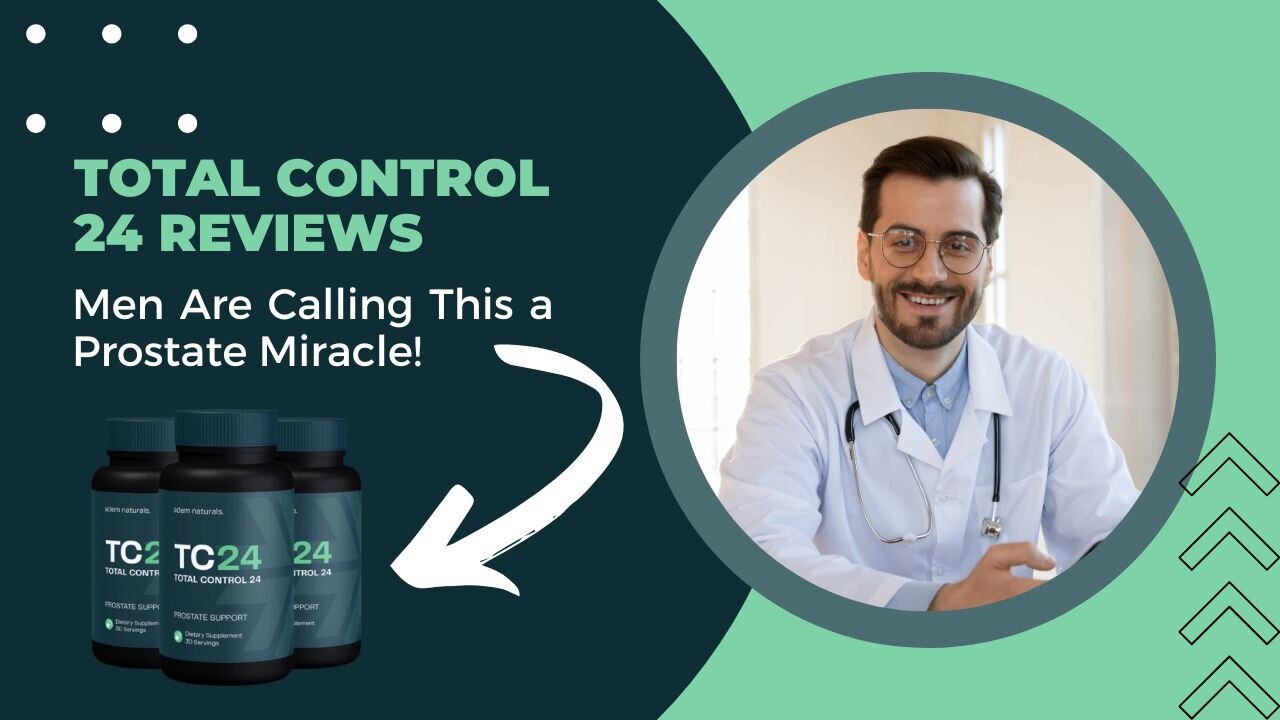 Total Control 24 Reviews: Men Are Calling This a Prostate Miracle!