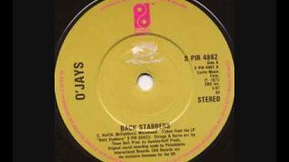 The O'Jays - Back Stabbers