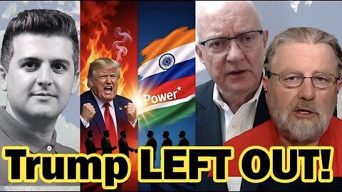 Larry C. Johnson & Col. Larry Wilkerson: China, India & Russia Unite — Trump Left Out and FUMING!