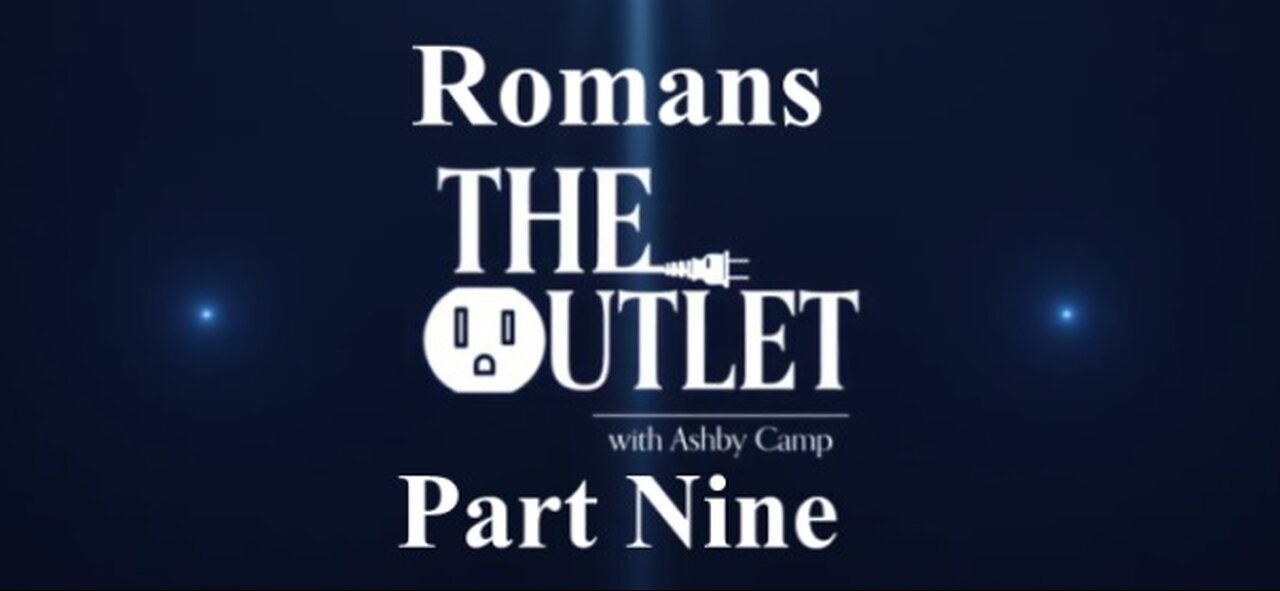 Romans part 9