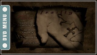 Frailty - DVD Menu