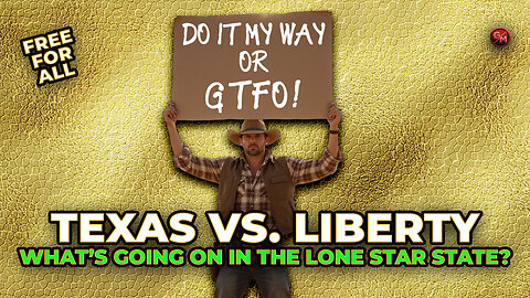 Libertarians Take on Texas: Freedom at Stake