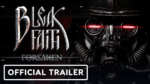 Bleak Faith - Forsaken - Official Launch Trailer
