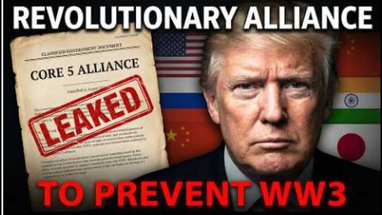 The Leaked ‘Core 5’ Plan To Prevent World War 3
