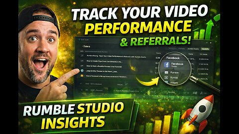 Track Your Video Performance & Referrals with Rumble Studio Insights | Boost Channel Growth Fast