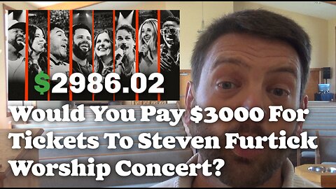 Would You Pay $3,000 For Steven Furtick Worship Concert