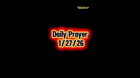 Daily Prayer 🙏 | 1/27/26 #MorningPrayer #MorningRoutine #DailyPrayer #DailyBlessing #Sobriety