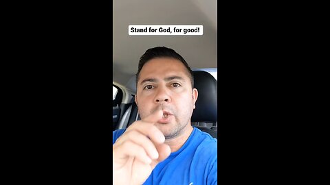 Stand for God, for good, for righteousness!