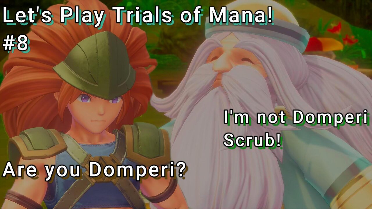 Let's Play! Trials of Mana Part 8! HONEY, I SHRUNK THE HEROES!