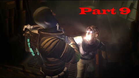 Acceptance! Dead Space 2 part 9