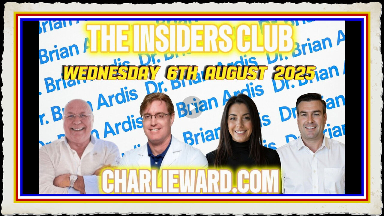 THE INSIDERS CLUB WITH CHARLIE WARD, DR BRIAN ARDIS , PAUL BROOKER DREW DEMI