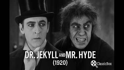 Dr. Jekyll and Mr. Hyde (1920) 🎞️ | John Barrymore | Silent Horror Classic | ClassicBox Silent