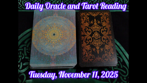 Daily Oracle and Tarot Reading: Tuesday, November 11, 2025