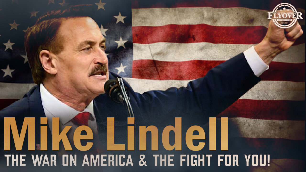 Mike Lindell on the War for America... and Executive Order: Preserving and Protecting The Integrity
