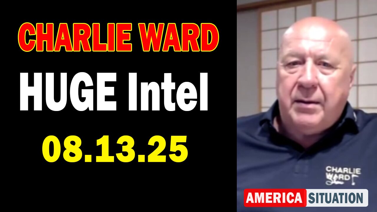 Charlie Ward HUGE Intel Aug 13: "Charlie Ward Daily News With Paul Brooker & Drew Demi"