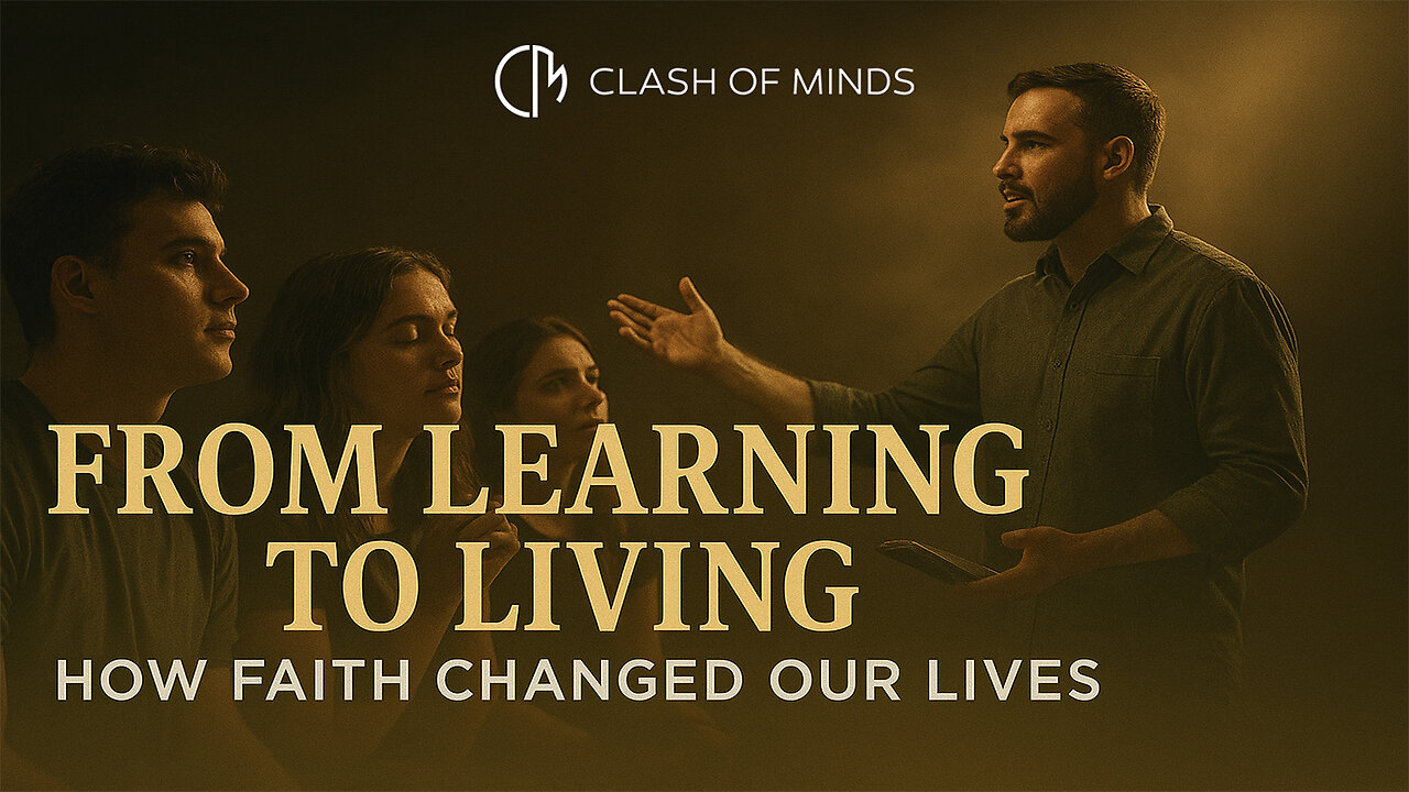 2. From Learning to Living: How Faith Changed Our Lives