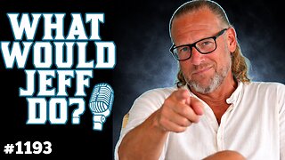 What Would Jeff Do? #1193 dog training q & a