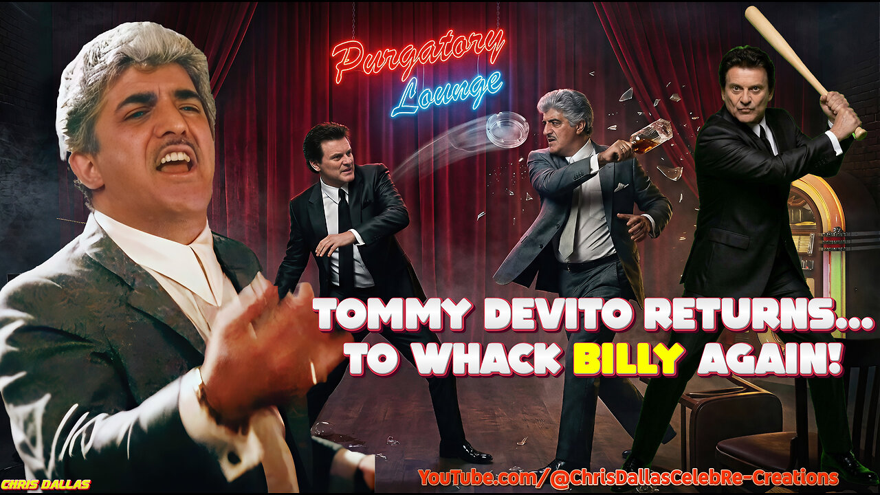 Tommy DeVito Returns…To Whack Billy Again! Billy Batts Gets Whacked in Heaven! Tommy Ain’t Done Yet!