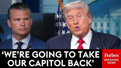 BREAKING NEWS: Trump Formally Announces Federal Takeover Of Washington, D.C., To Combat Crime