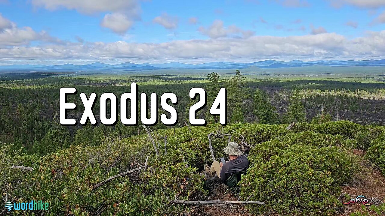 Exodus 24, Bible Reading in Nature, BSB