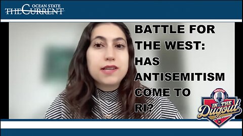 Battle for the West: Has Antisemitism Come to Rhode Island? #InTheDugout - Oct 30, 2025