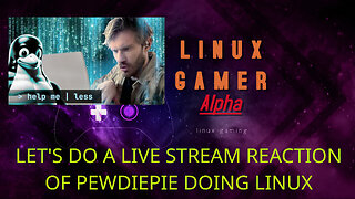 LET'S DO A LIVE STREAM REACTION OF PEWDIEPIE DOING LINUX