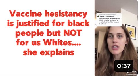 "She Justifies Vaccine Hesitancy for Blacks, Not for Whites"