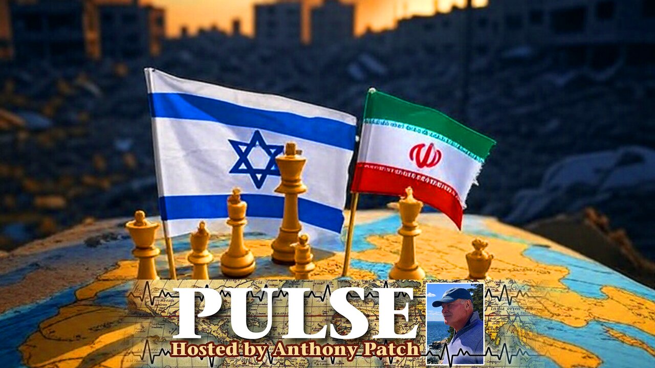 Anthony Patch - "Pulse" - "Israel Provokes Iran via Gaza & Damascus" (Ep42) 050625