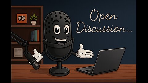 Open Discussion Ep. 22 :