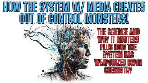 THE UNHOLY TRINITY EFFECT! How the system w/ media creates out of control monsters!