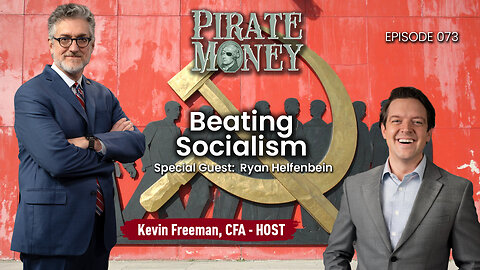Socialism’s False Promises and Why Young People are Buying It | Guest: Ryan Helfenbein | Ep 073