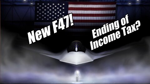 New F47 Fighter Jet! Ending of Income Tax? B2T Show, Mar 21, 2025