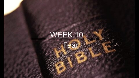 CWW Week 10 - Fear