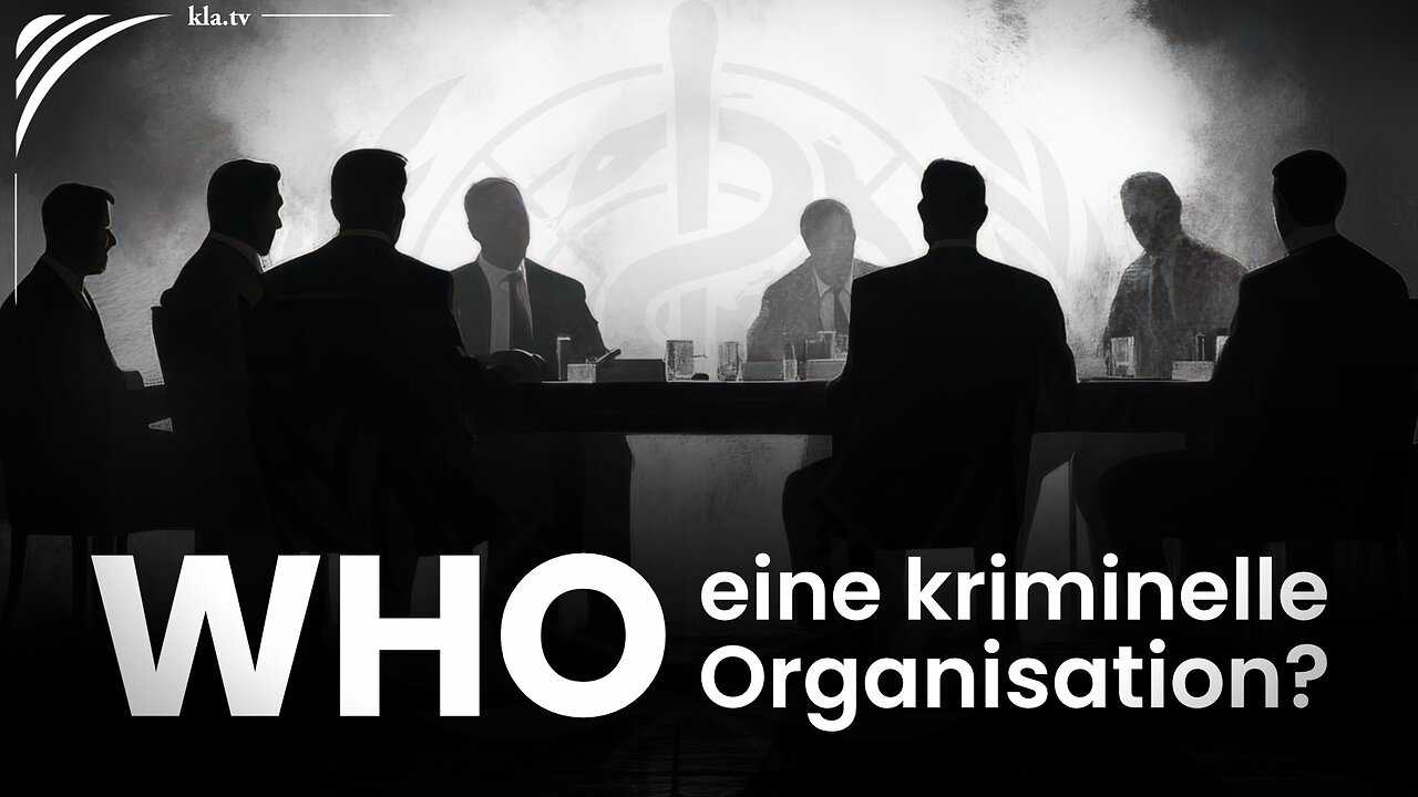 Peter König: Die WHO wurde vom Kartell als eine kriminelle Organisation gegründet