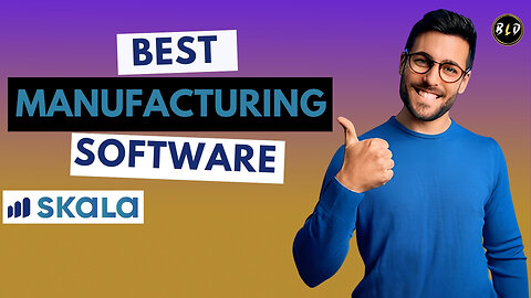 Skala MRP Review: Is This the Best Manufacturing Software for Quickbooks?