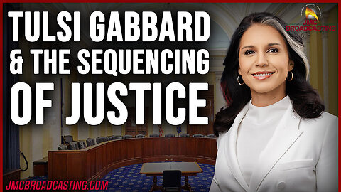 Deep State Takedown - Tulsi Gabbard & the Sequencing of Justice - Riccaro Bosi
