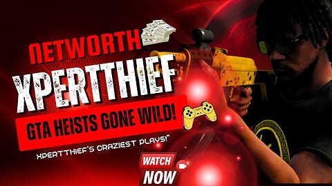 Gaming, heists & laughs—XpertThief is unstoppable!