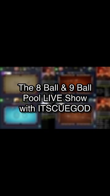 The 8 Ball & 9 Ball Pool LIVE Show with ITSCUEGOD
