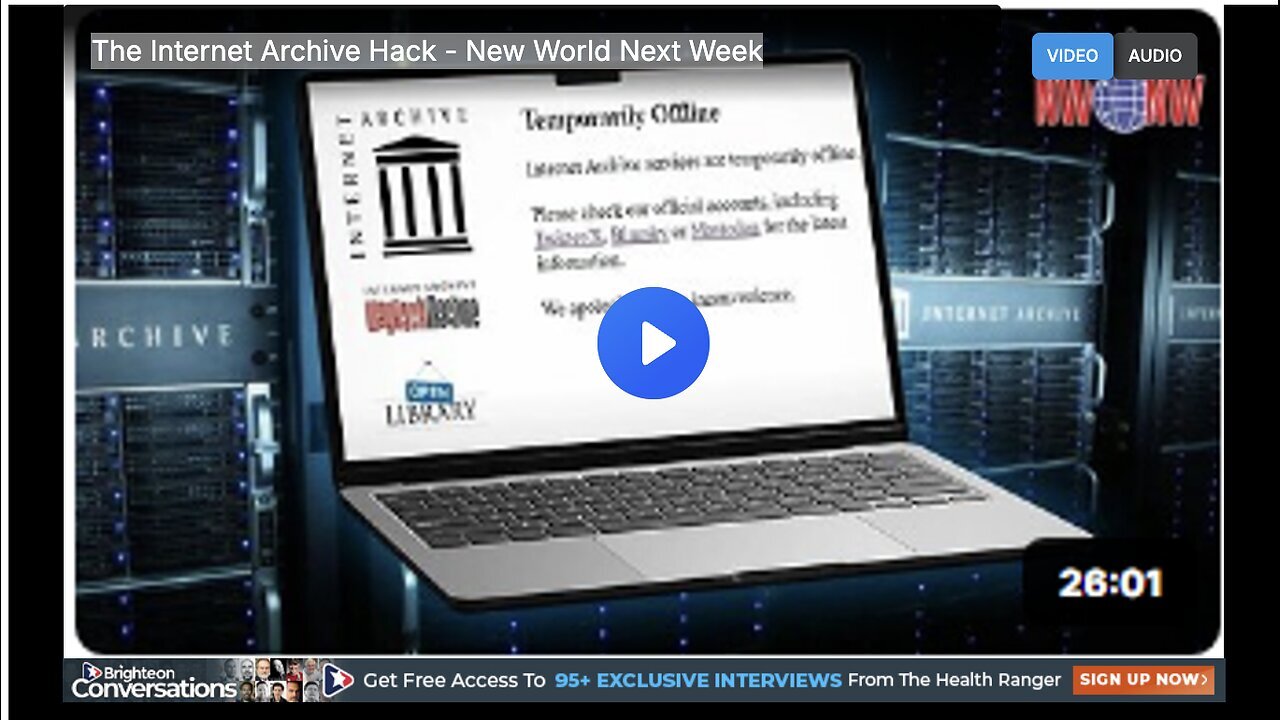 "New World Next Week: The Internet Archive Hack"