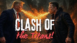 BBB & The War Between Donald Trump & Elon Musk | Day 162 of 1260