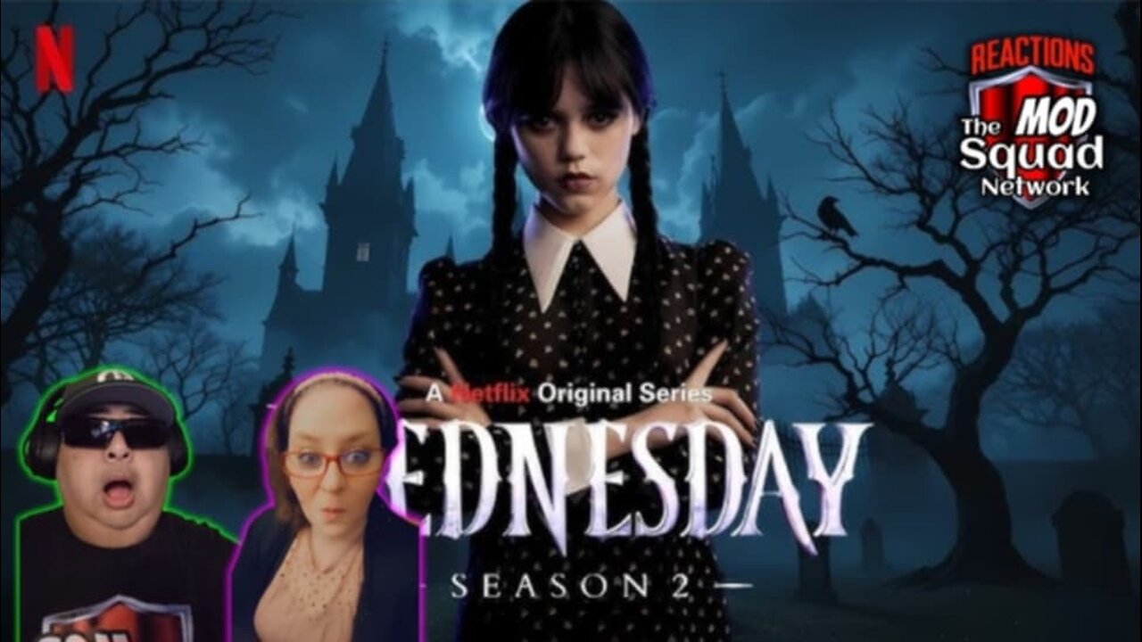 Wednesday Season 2 Trailer Reaction Video | MOD Squad Reacts