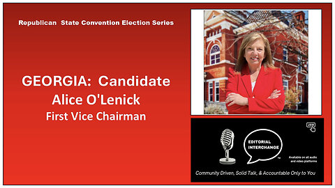 GEORGIA GOP Candidate Alice O'Lenick, First Vice Chairman