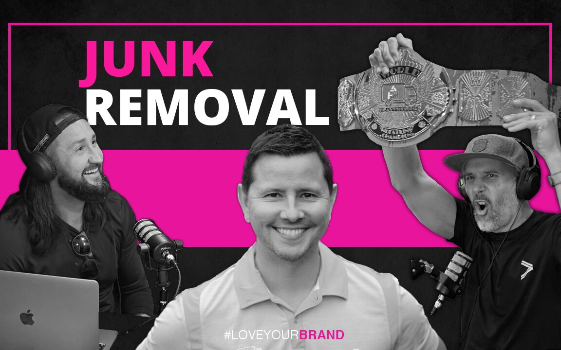 Brandon Crouch / Growing a Junk Removal Side Hustle | LoveYourBrand