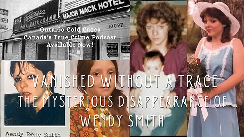 Vanished Without a Trace: The Mysterious Disappearance of Wendy Smith